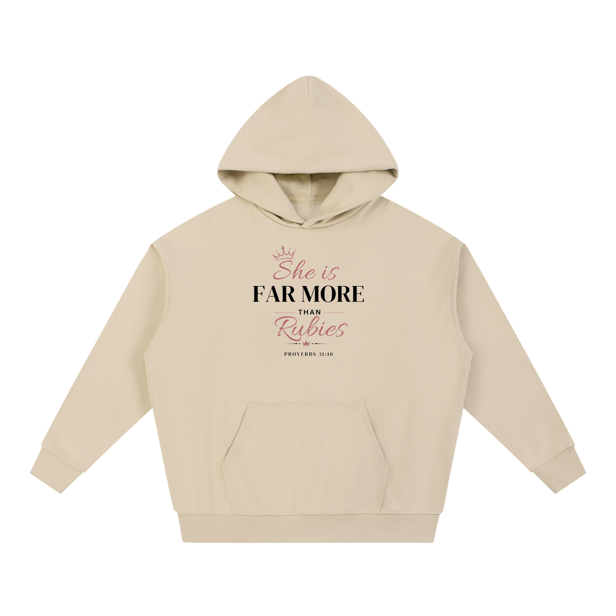 She is Far More Than Rubies Hoodie