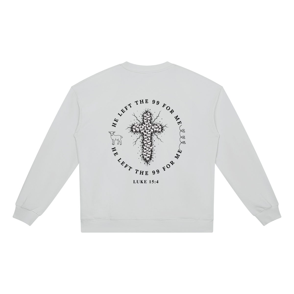 He Left The 99 for Me Heavyweight Crewneck Sweatshirt