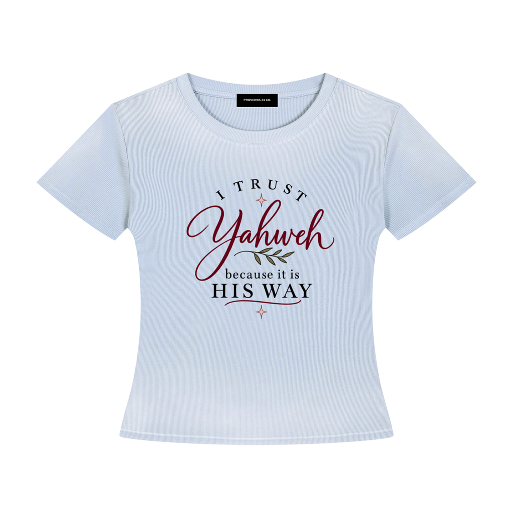 I Trust Yahweh Because It Is His Way Women’s Sunfaded Washed T-Shirt