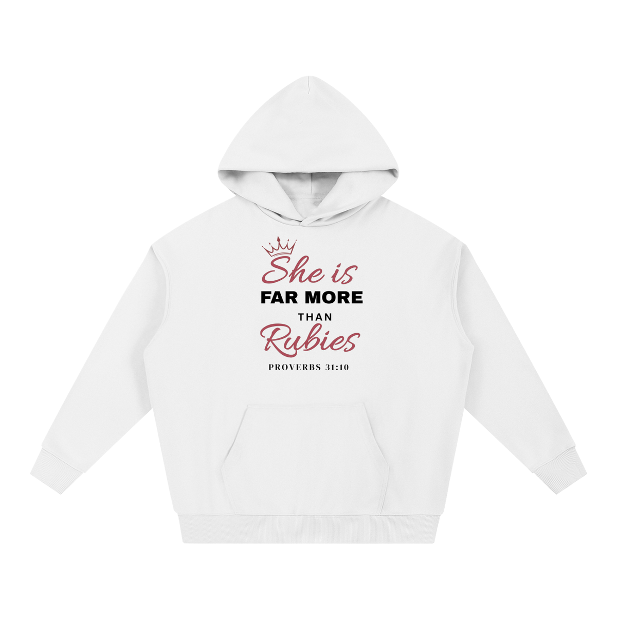 She is Far More Than Rubies Hoodie