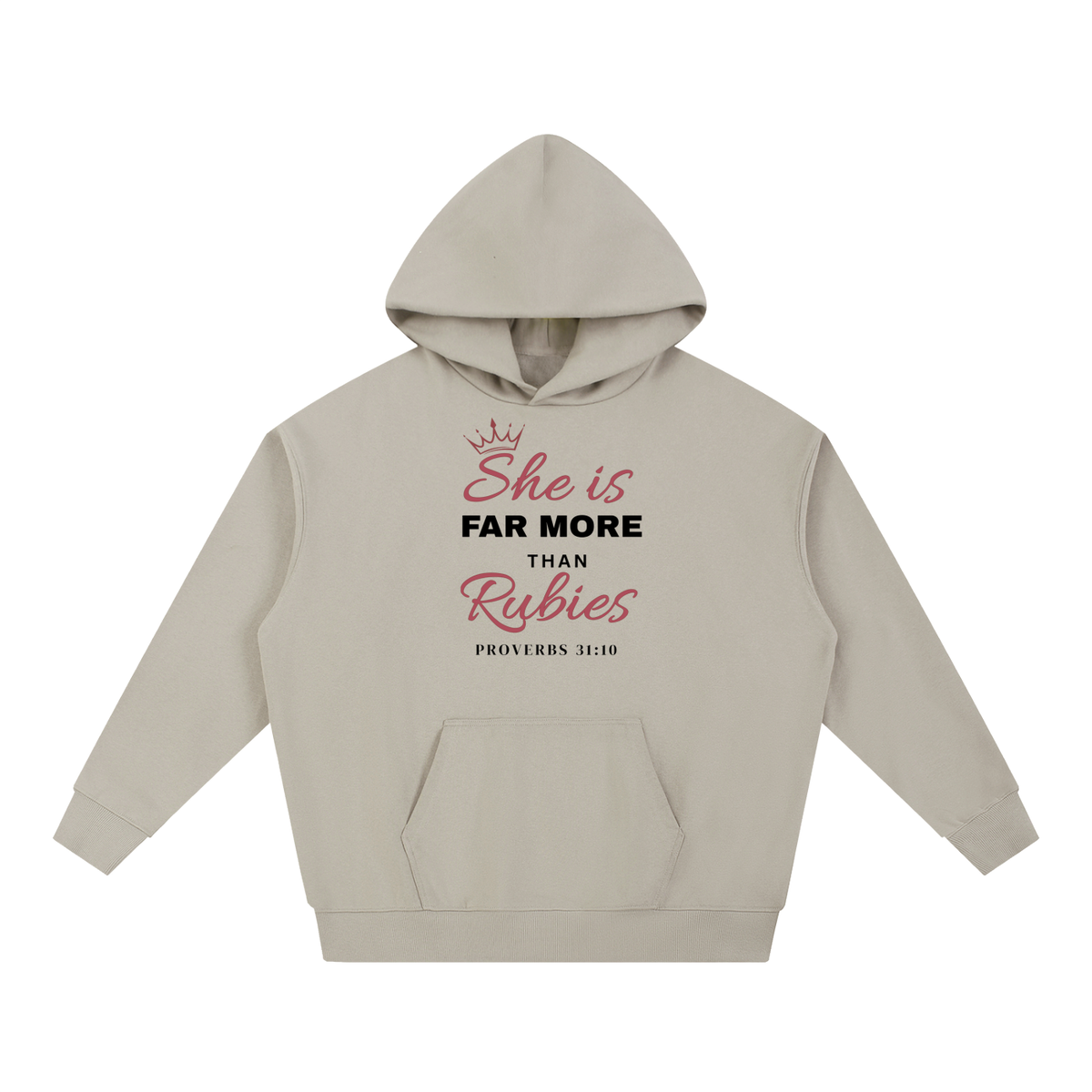 She is Far More Than Rubies Hoodie