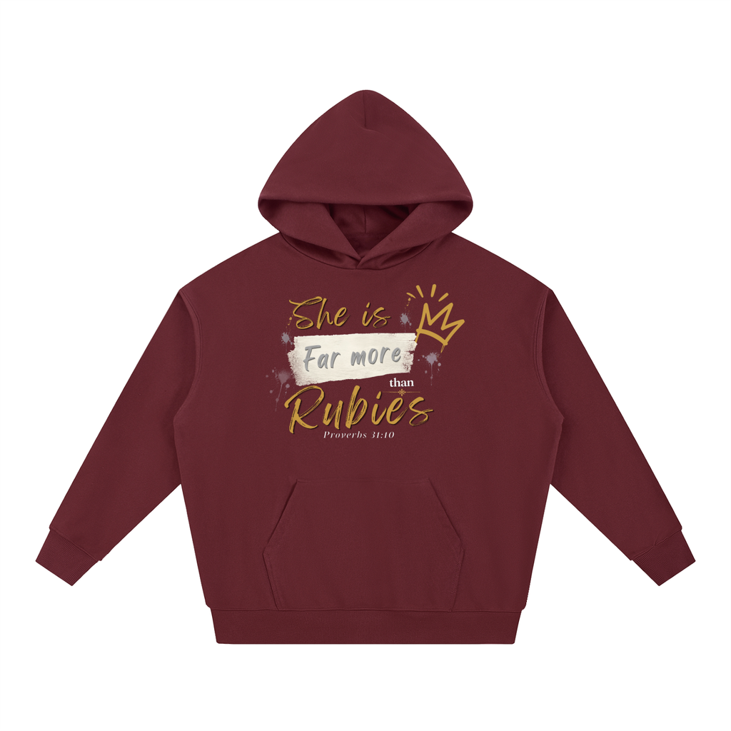 Far More Than Rubies Hoodie